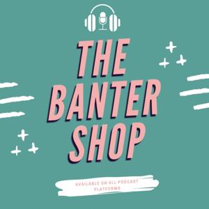 The Banter Shop