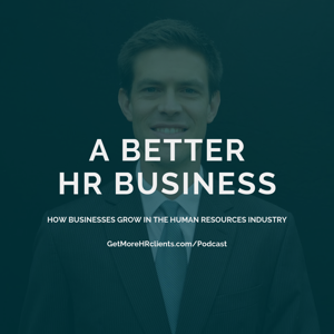 A Better HR Business by getmorehrclients