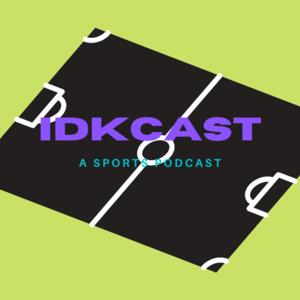 IDKCast