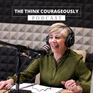 Think Courageously with Deb Cummins Stellato