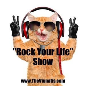 "Rock Your Life" Show