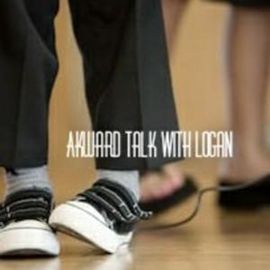 Akward Talk With Logan