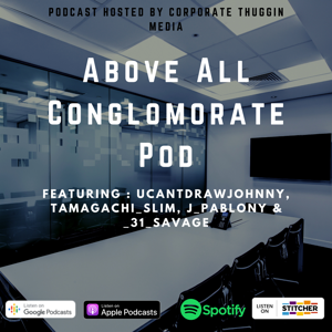 Above All Conglomerate Pod