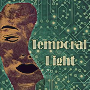 Temporal Light