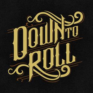 Down To Roll