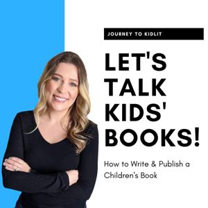 Journey to KidLit - How to Write & Publish Books for Kids