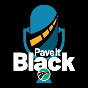 Pave It Black: The Official Podcast of NAPA by National Asphalt Pavement Association