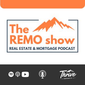 The REMO Show - Real Estate & Mortgage Experience in Vancouver by Thrive Mortgage Co.