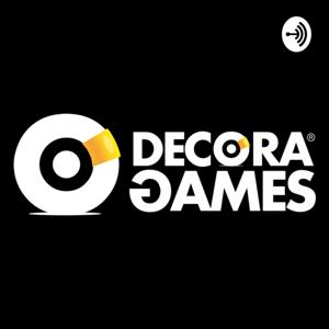 Decora Games Podcast