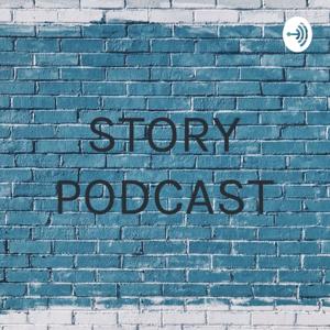 STORY PODCAST