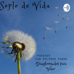 Soplo De Vida " Transformados Para Volar"