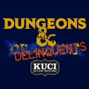 Dungeons and Delinquents