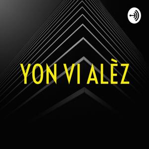 YON VI ALÈZ