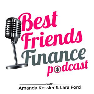 Best Friends Finance by Amanda Kessler & Lara Ford