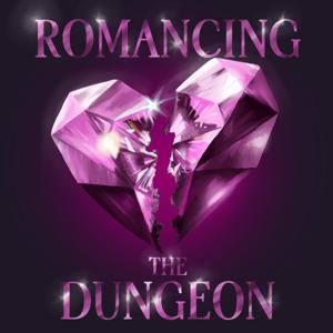 Romancing the Dungeon