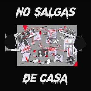 No salgas de casa by Mariana y Sara