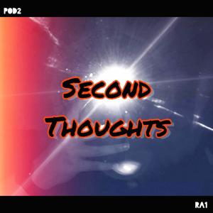 Second Thoughts Podcast