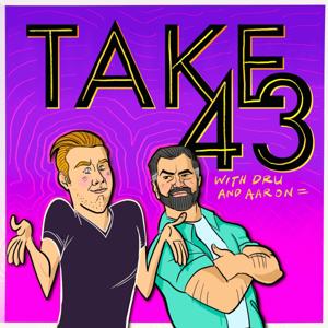 The Take 43 Podcast