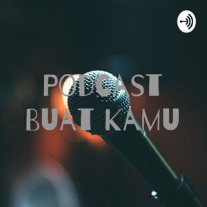 Podcast Buat Kamu