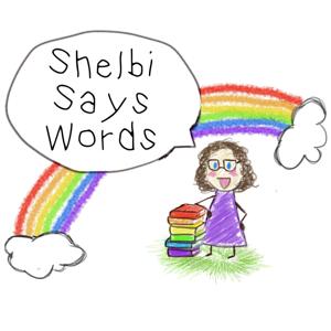 "Shelbi Says Words"