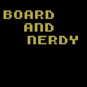 Board and Nerdy