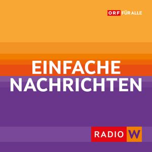 Radio Wien Wochenrückblick - Einfache Nachrichten by ORF Radio Wien