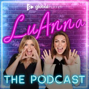 LuAnna: The Podcast by LuAnna Podcast