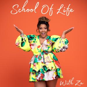 School Of Life, With Za