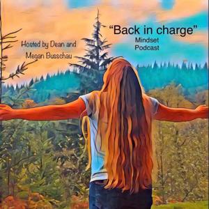 Back in Charge mindset podcast