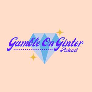 Gamble On Ginter