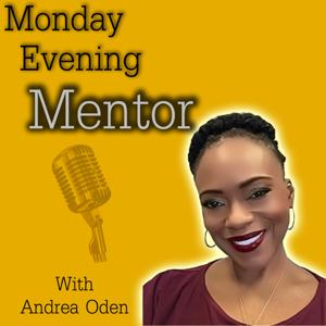 Monday Evening Mentor