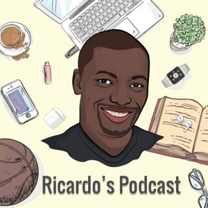 Ricardo's Podcast