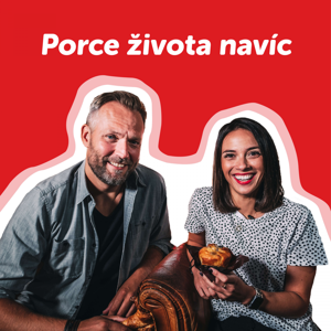 Porce života navíc