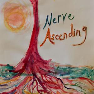 Nerve Ascending Podcast