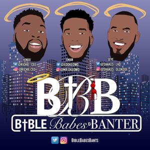 Bible, Babes & Banter Podcast by Bible Babes & Banter