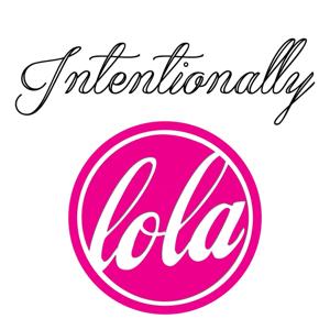 Intentionally Lola