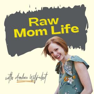 Raw Mom Life