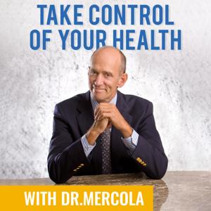 Dr. Joseph Mercola- Take Control of Your Health
