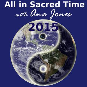 All in Sacred Time Podcast - 2015