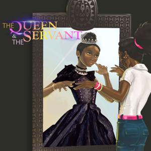 The Queen & The Servant: A New Kind of Ministry