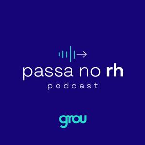 Passa no RH | Grou by Passa no RH | Grou