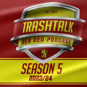 Trashtalk - Der DEG-Podcast