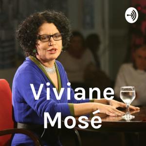 Podcast: Viviane Mosé by Viviane Mosé