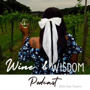 Wine & Wisdom Podcast