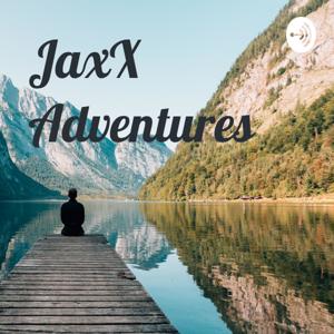 JaxX Adventures