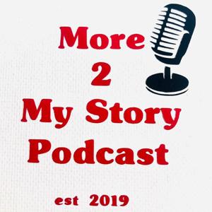 More2mystory Podcast