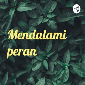 Mendalami peran