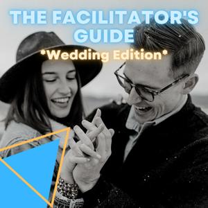 The Facilitator's Guide