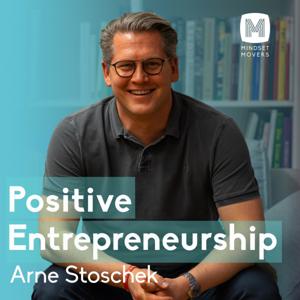 Positive Entrepreneurship Podcast