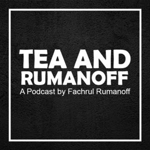 Tea And Rumanoff